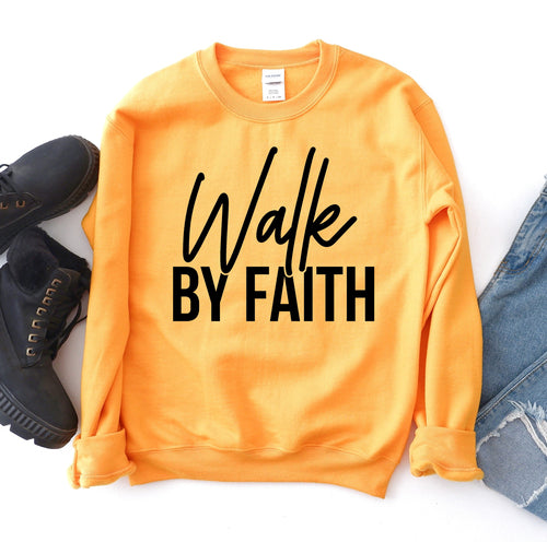 Walk By Faith Sweatshirt – Felpa Unisex