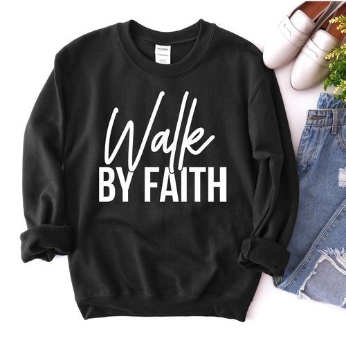 Walk By Faith Sweatshirt – Felpa Unisex - Veyla